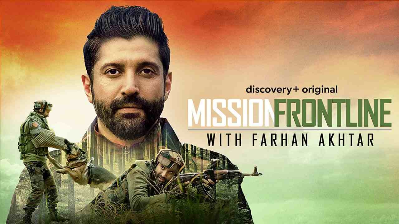 Mission-Frontline-with-Farhan-Akhtar-S1-Ep-01-2022-Hindi-Web-Series-HEVC-ESub