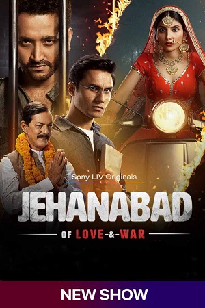 -Jehanabad-Of-Love-War-Seasons-1-2023-Hindi-Completed-Web-Series-HEVC-ESub